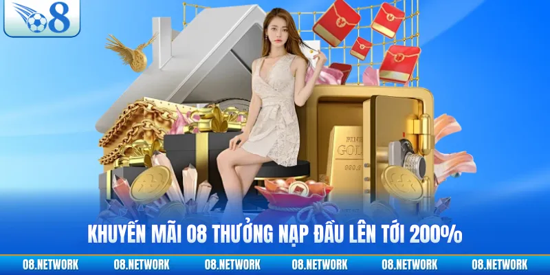 Khuyến mãi O8 thưởng nạp đầu lên tới 200%